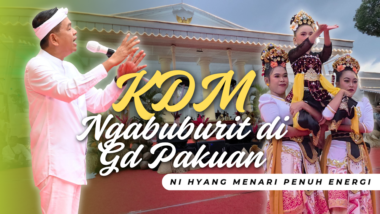 NGABUBURIT DI Gd Pakuan.